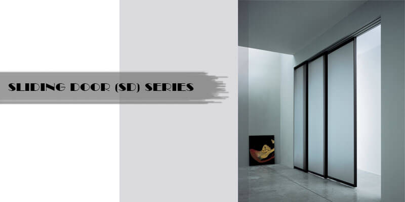Sliding Door (SD) Series