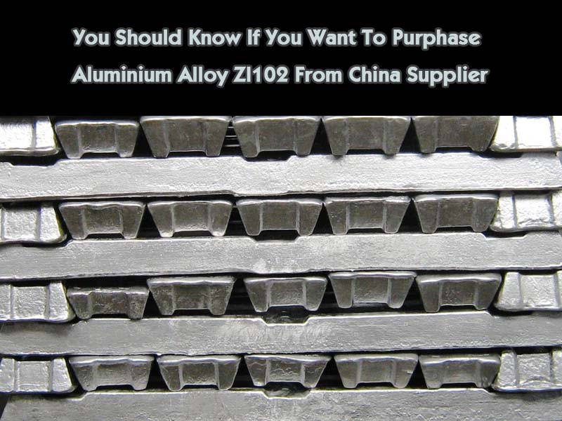 Aluminium Alloy Zl102